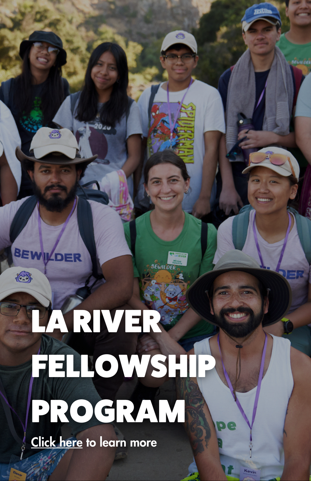 L.A. River Fellowship Program. Click here to learn more